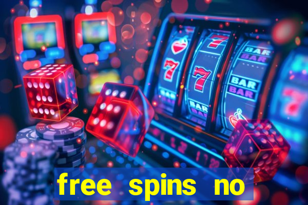 free spins no deposit slots