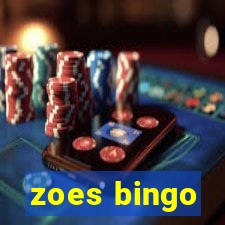 zoes bingo