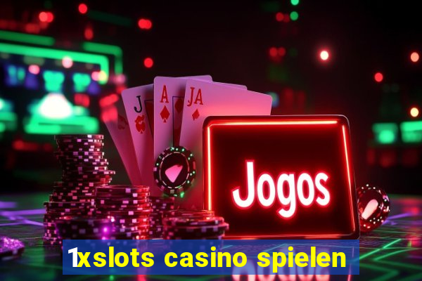 1xslots casino spielen