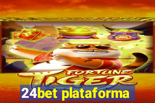 24bet plataforma