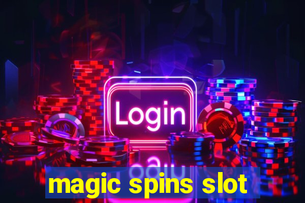 magic spins slot