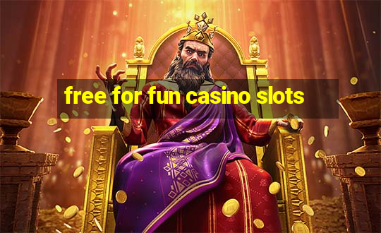 free for fun casino slots