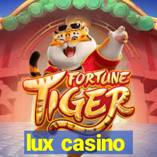 lux casino