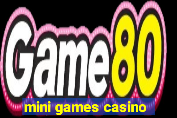 mini games casino