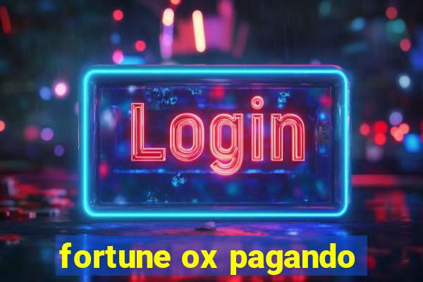 fortune ox pagando