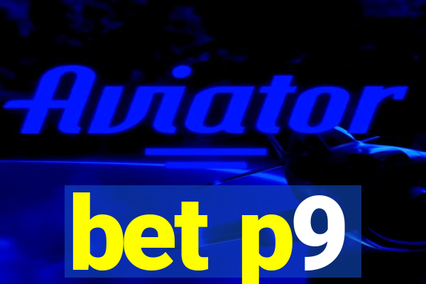 bet p9