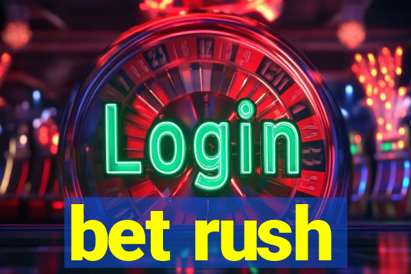 bet rush