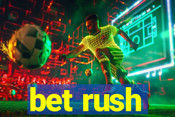 bet rush