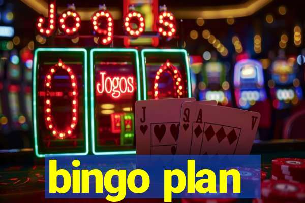 bingo plan