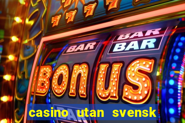 casino utan svensk licens skattefritt