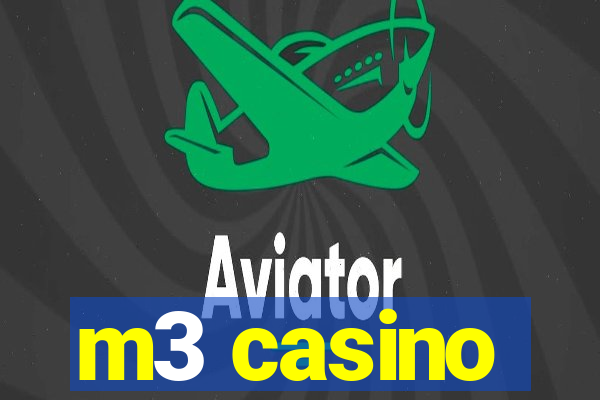 m3 casino