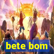 bete bom