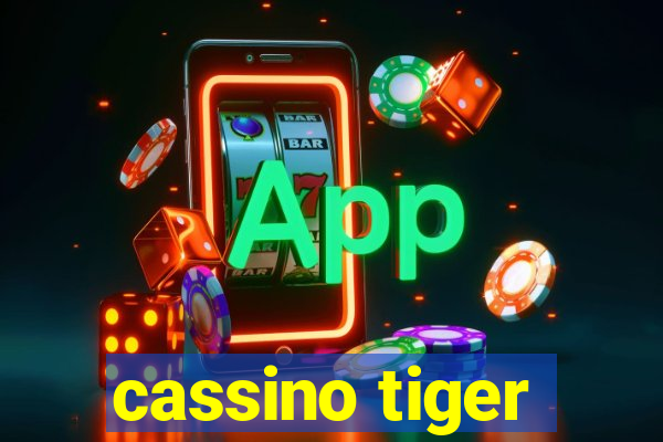 cassino tiger