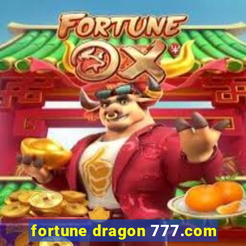 fortune dragon 777.com