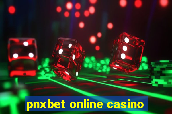 pnxbet online casino