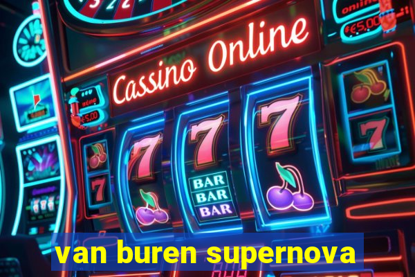 van buren supernova