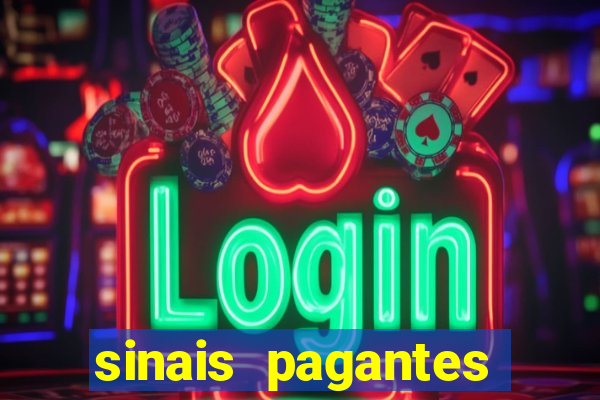 sinais pagantes fortune tiger