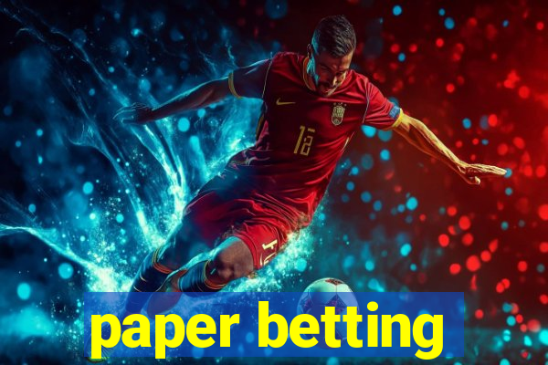 paper betting