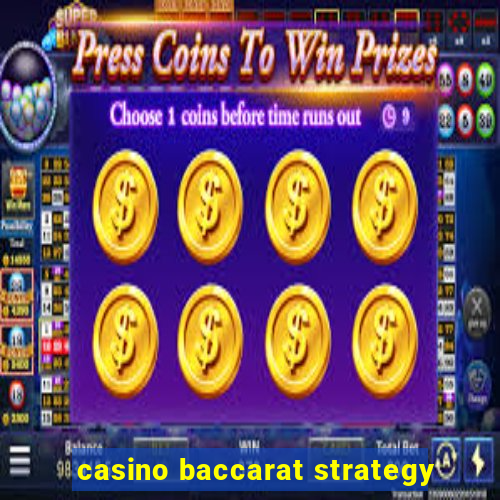 casino baccarat strategy