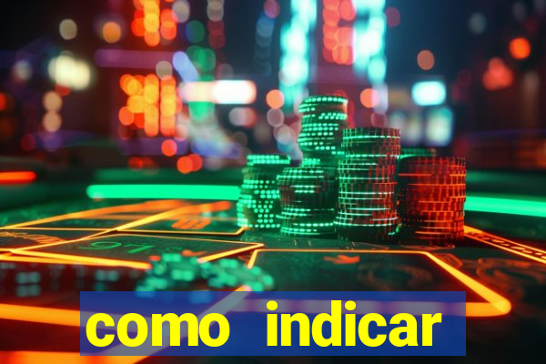 como indicar estrela bet