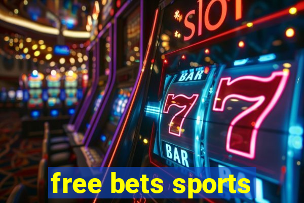 free bets sports