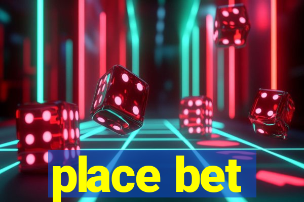 place bet