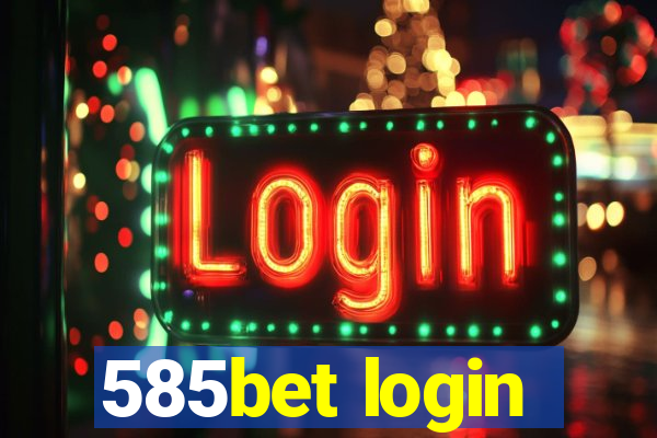 585bet login