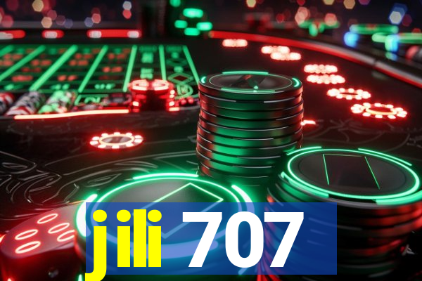 jili 707