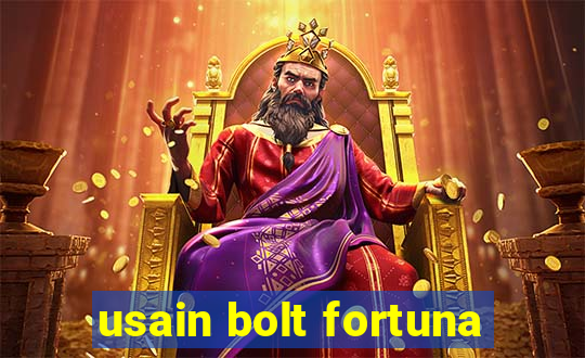 usain bolt fortuna