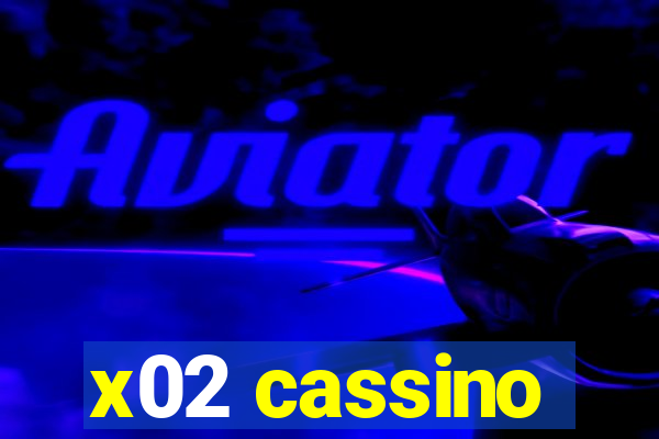 x02 cassino