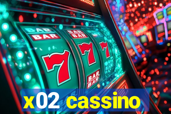 x02 cassino