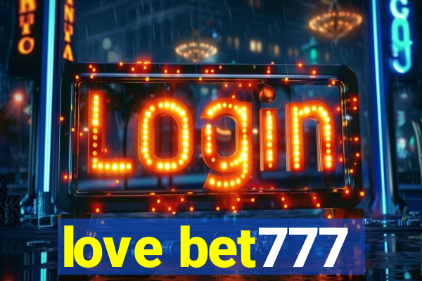 love bet777