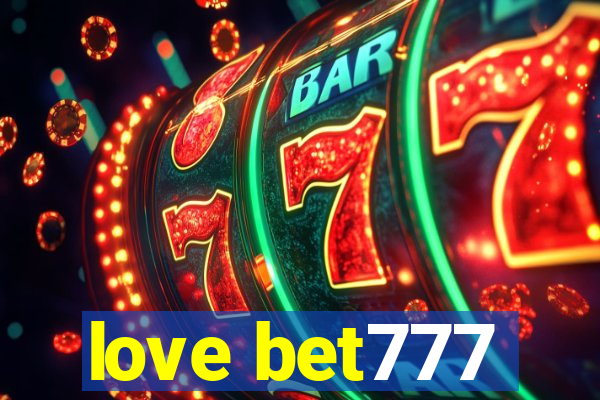 love bet777