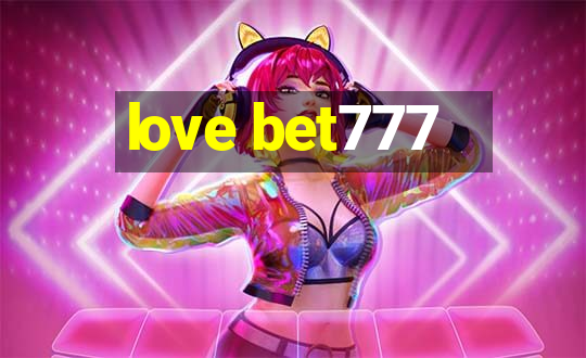 love bet777