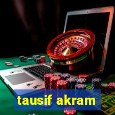 tausif akram