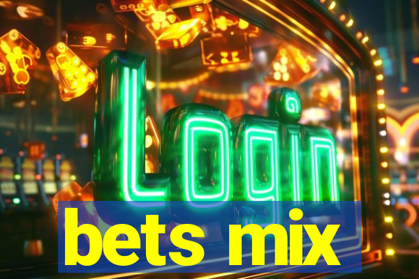 bets mix