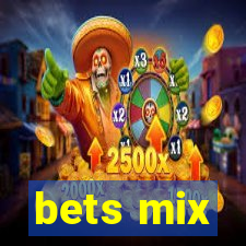 bets mix