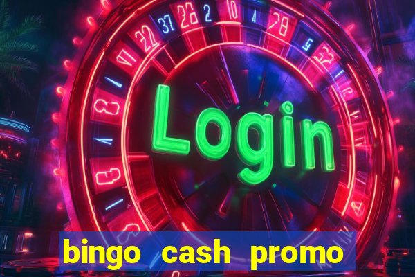 bingo cash promo code uk