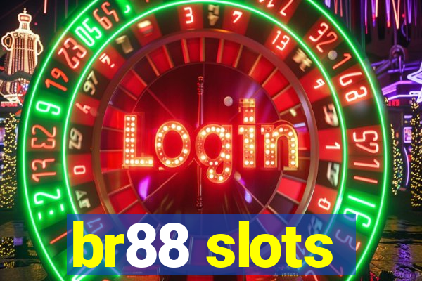 br88 slots