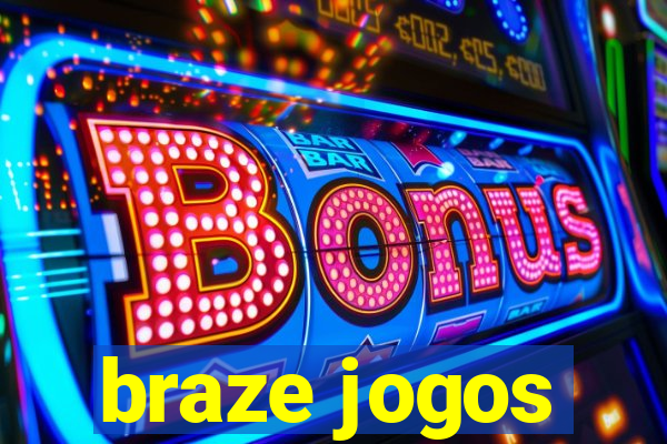 braze jogos