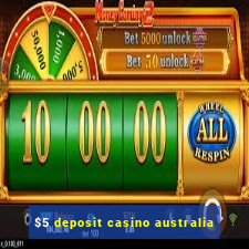 $5 deposit casino australia