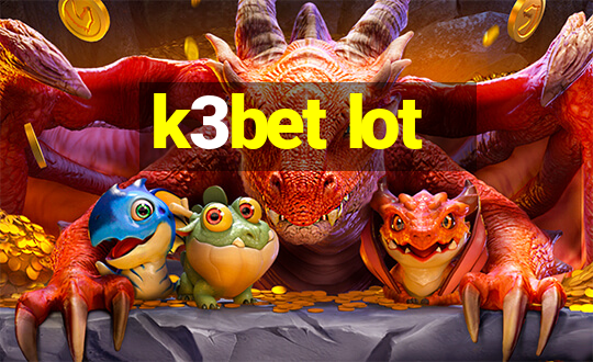 k3bet lot