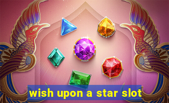 wish upon a star slot