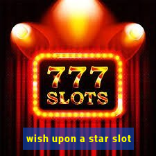 wish upon a star slot