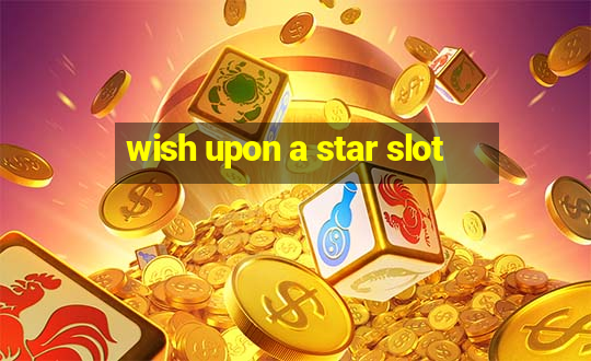 wish upon a star slot