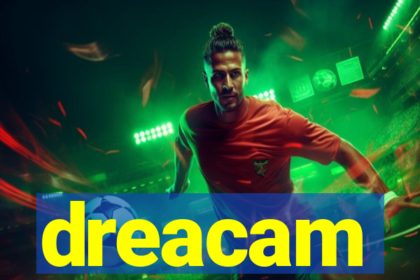 dreacam