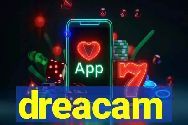 dreacam