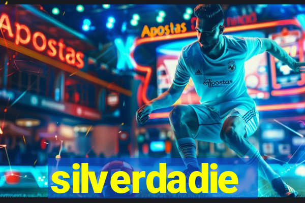 silverdadie