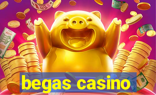 begas casino