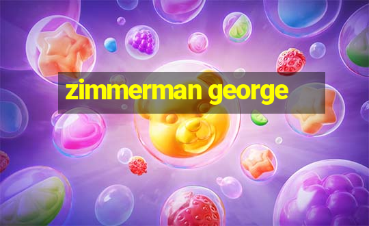 zimmerman george